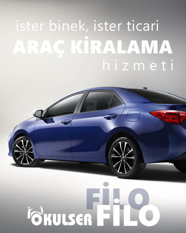 Ticari, Binek Servis Aracı Filo Kiralama - Okulser Kurumsal Araç Kiralama hizmetleri